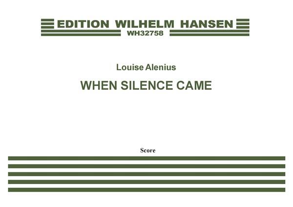 When Silence Came